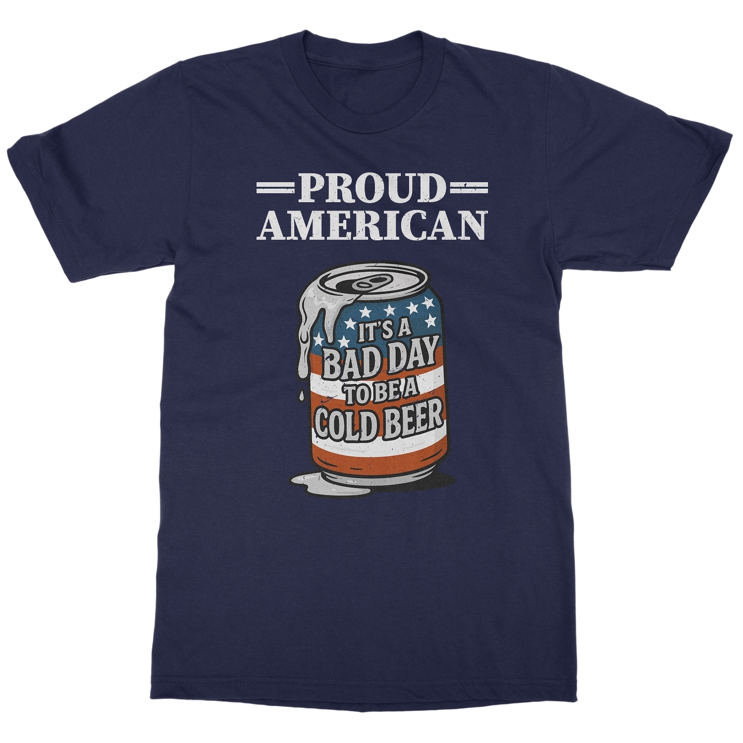 Proud American Bad Day To Be A Beer - 4th of July Unisex T-Shirt - Picture 3 of 9