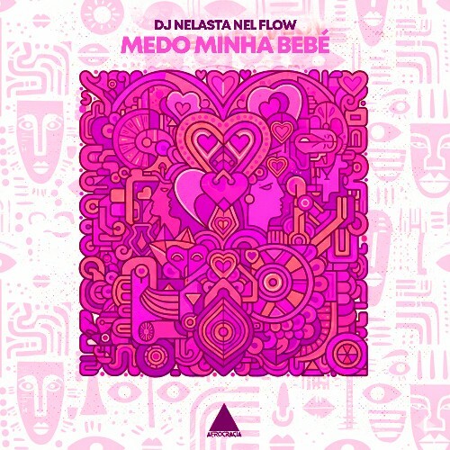  DJ Nelasta Nel Flow - Medo Minha Bebé (2026) 