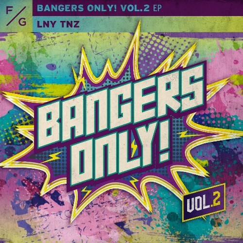 LNY TNZ - Bangers Only! Vol. 2 (2025) LNY TNZ - Bangers Only! Vol. 2 (2025)