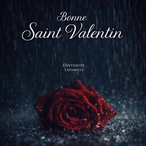  L'antidote LaFamille - Bonne Saint Valentin (2026) 