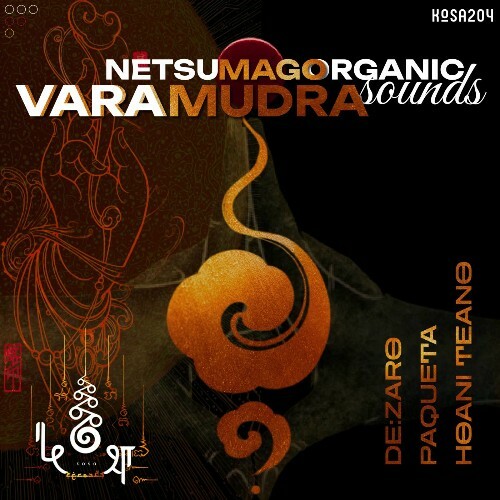  Netsu & Organic Sounds - Varamudra (2025) 