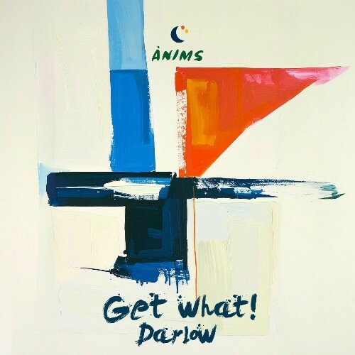  Darlow - Get What! (2025) 