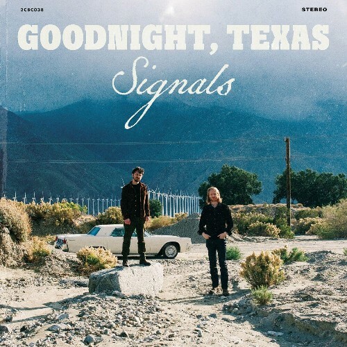  Goodnight, Texas - Signals (2024) 