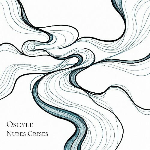  Oscyle - Nubes Grises (2025) 