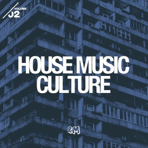 House Music Culture Vol. 2 (2026)