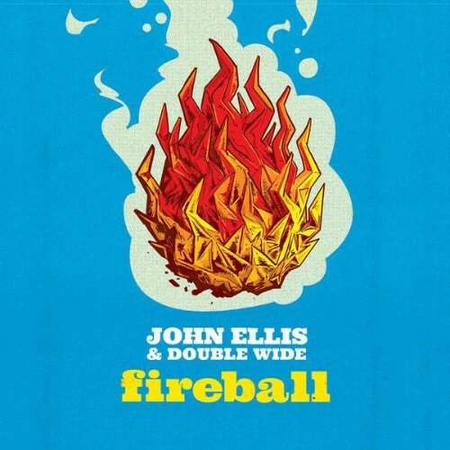  JOHN ELLIS - Fireball (2026) 
