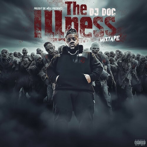  DJ Doc - The iLLness (2024) 