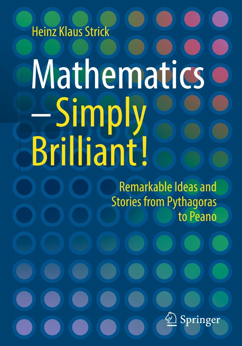 Mathematics Simply Brilliant! Remarkable Ideas And Stories (2026) (Heinz Klaus Strick;) Mathematics Simply Brilliant! Remarkable Ideas And Stories (2026) (Heinz Klaus Strick;)