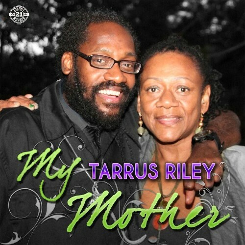  Tarrus Riley - My Mother (2025) 