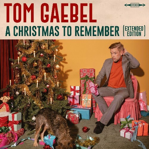  Tom Gaebel - A Christmas to Remember (Extended Edition) (2024) 