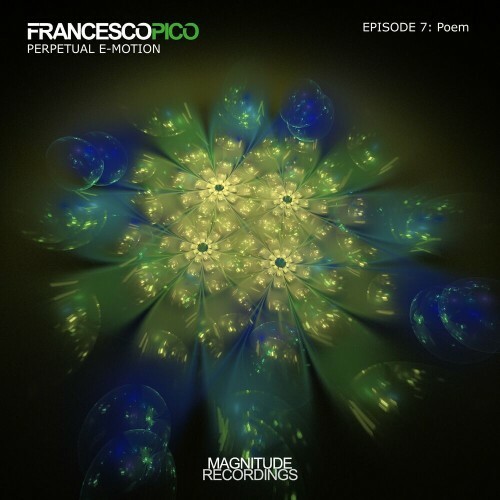 Francesco Pico - Perpetual E-Motion (Episode 7 (2023) MP3