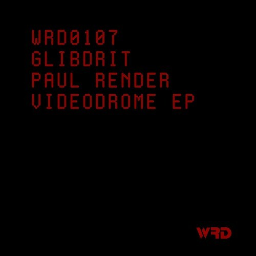  GliBDRIT & Paul Render - Videodrome (2024) 