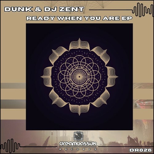  Dunk & DJ Zent - Ready When You Are (2024) 