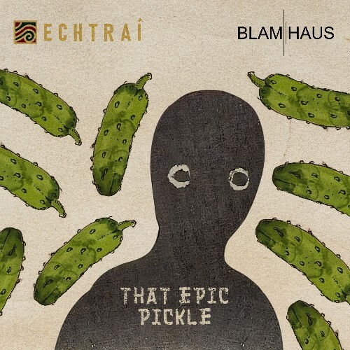 Blamhaus - That Epic Pickle (2024)