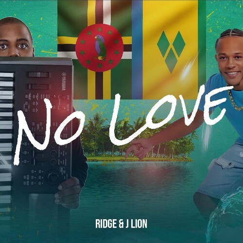  Ridge (Ft. J Lion) - No Love (2025) 