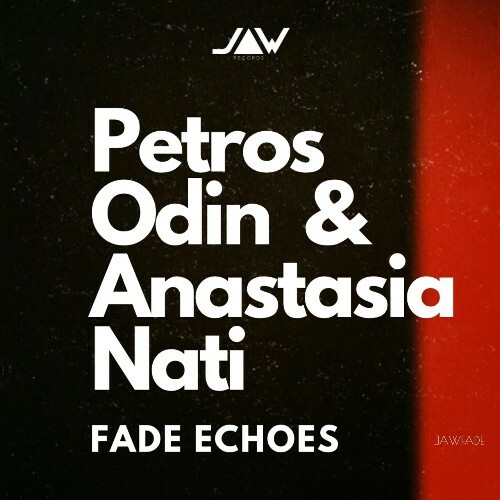  Petros Odin & Anastasia Nati - Fade Echoes (2024) 