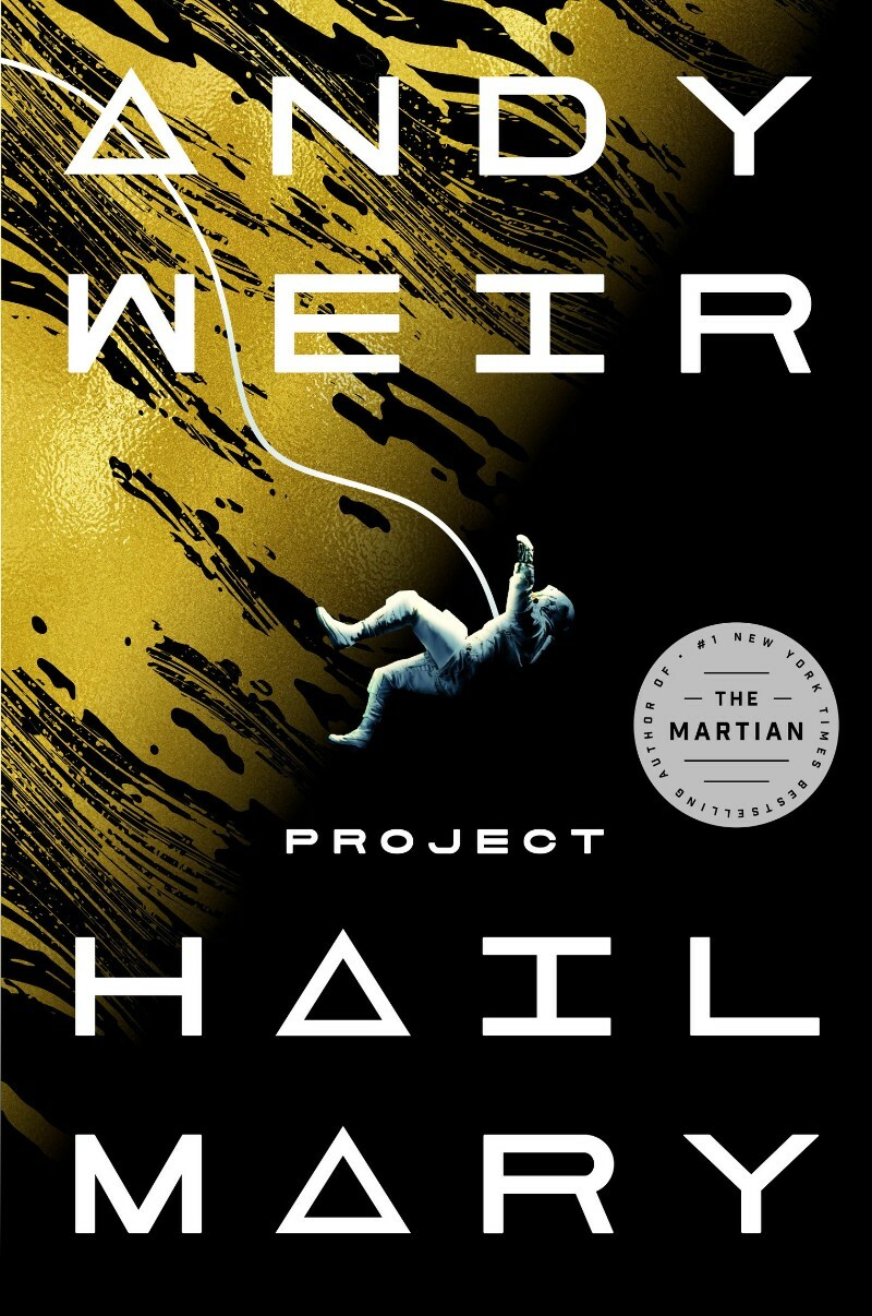 Project Hail Mary (Andy Weir) Project Hail Mary (Andy Weir)