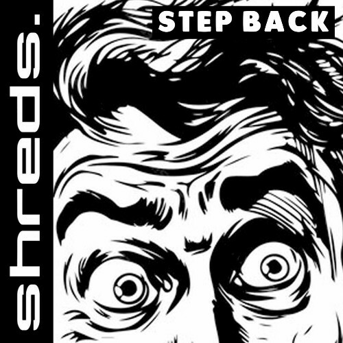  Shreds. - Step Back (2024) 
