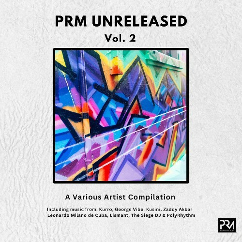  PRM Unreleased Vol 2. - A Various Artist Compilation (2025) 