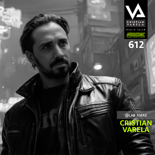  Cristian Varela - Cristian Varela Radio Show 612 (2026-01-26) 