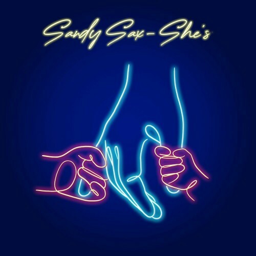  Sandy Sax - She's (2024) 