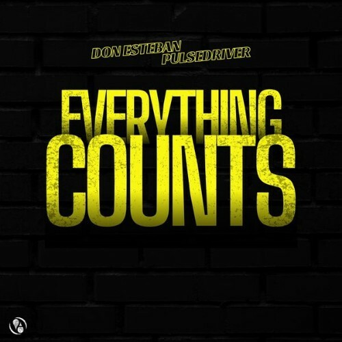  Esteban & Pulsedriver - Everything Counts (2025) 