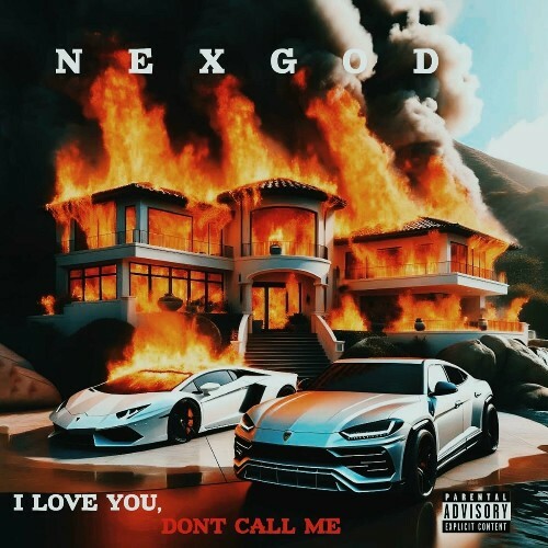  Nexgod - I Love You, Don't Call Me (2024) 