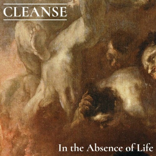  Cleanse - In The Absence Of Life (2024) 