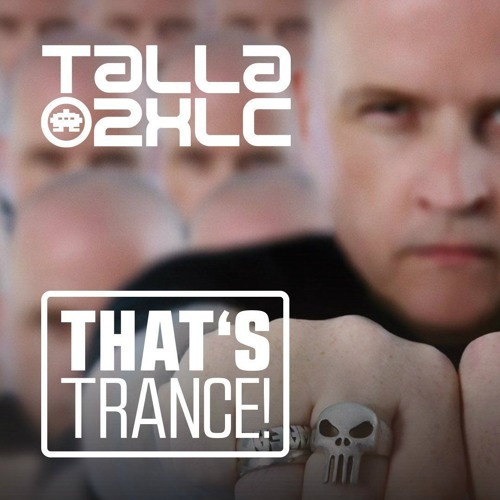  Talla 2xlc - Thats Trance (2024-05-04) 