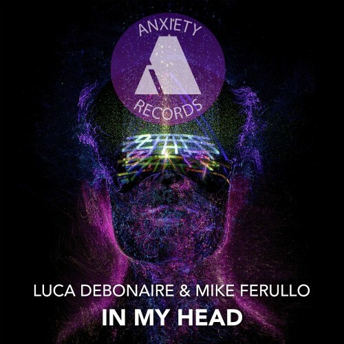  Luca Debonaire & Mike Ferullo - In My Head (2024) 