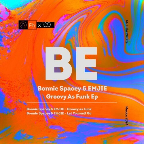  Bonnie Spacey & EMJIE - Groovy As Funk (2024) 