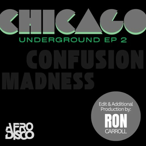  Ron Carroll - Chicago Underground EP 2 (2025) 