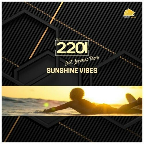  2201 feat Lorenzo Tessa - Sunshine Vibes (2025) 