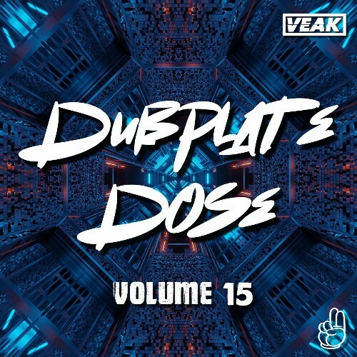  Veak - Dubplate Dose 15 (2025) 