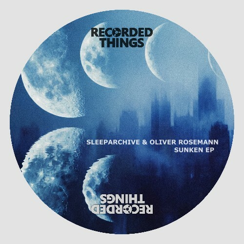 Sleeparchive, Oliver Rosemann — Sunken (2026)
