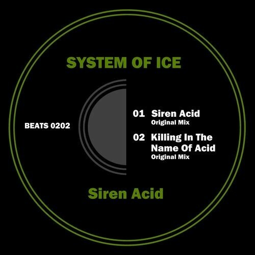  System of Ice - Siren Acid (2023) 