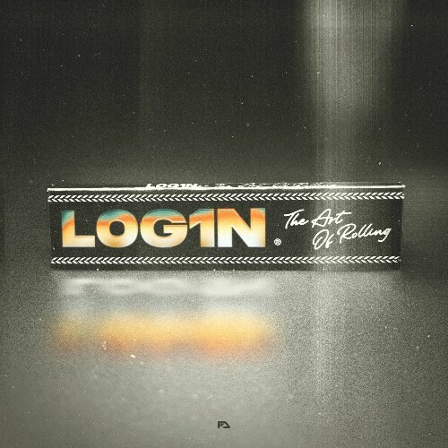 L0G1N - The Art Of Rolling (2025) 