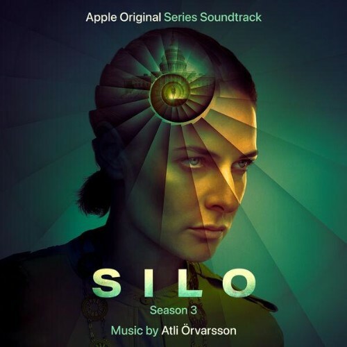 Atli Örvarsson — Silo: Season 3 (Apple Original Series Soundtrack) (2026)