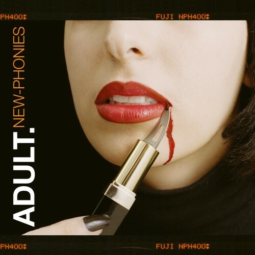  Adult - New Phonies (Remastered) (2024) 