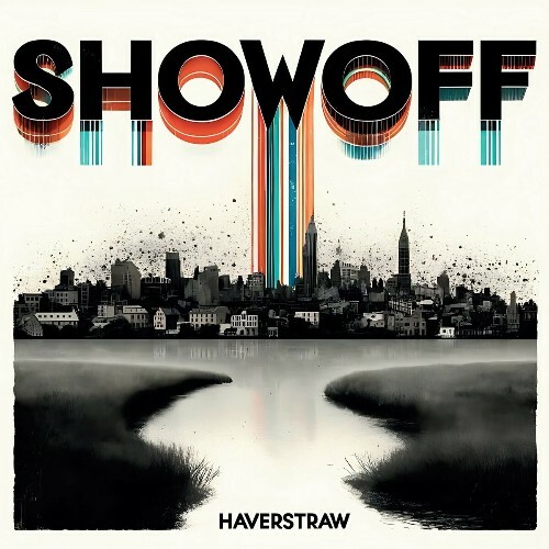 VA - Showoff - Haverstraw (2024) (MP3)