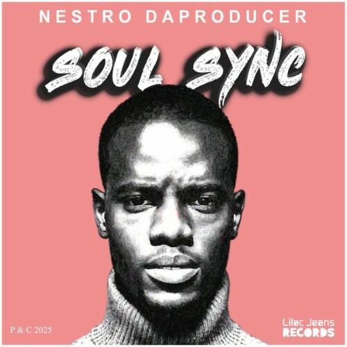  Nestro DaProducer - Soul Sync (2025) 