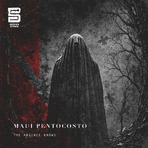  Maui Pentocosto - The Absence Knows (2025) 
