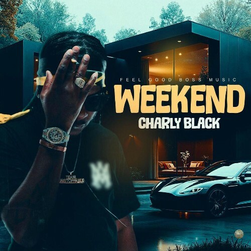  Charly Black - Weekend (2026) 