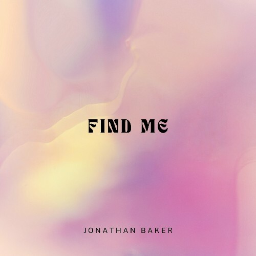 Jonathan Baker - Find Me (2024) 