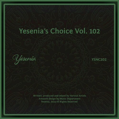 VA -  Yesenia's Choice, Vol. 102 (2024) [MP3] MEWOFI7_o