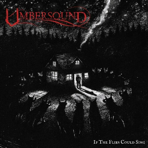  Umbersound - If The Flies Could Sing (2025) 