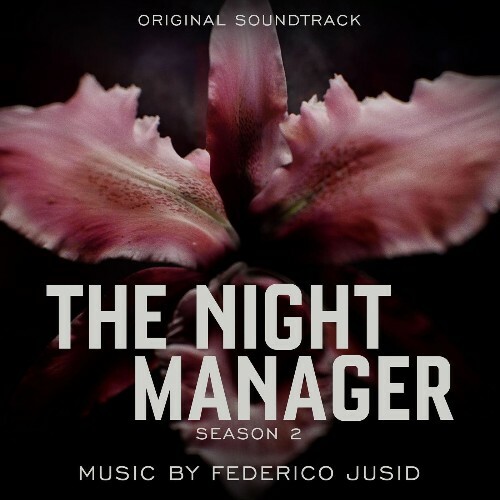  Federico Jusid - The Night Manager Season 2 (Original Television Soundtrack) (2026) 