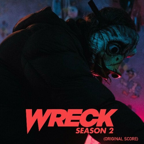  Steve Lynch - Wreck Season 2 (Original Score) (2024) 