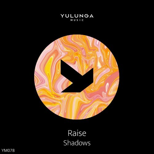 Raise (Ofc) — Shadows (2026)