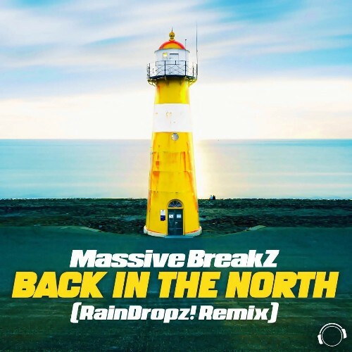  Massive Breakz - Back In the North (RainDropz! Remix) (2024) 